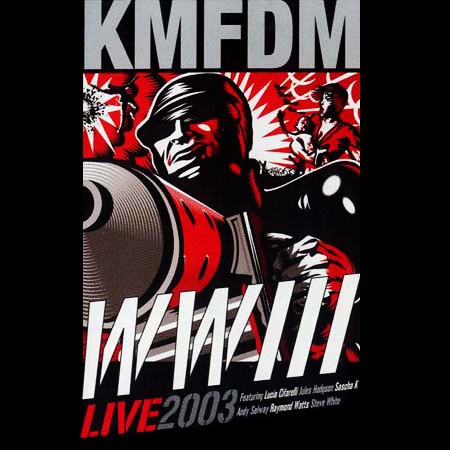 KMFDM - WWIII Tour 2003 DVD